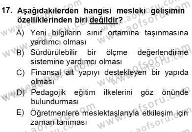 Öğretmenlikte Mesleki Gelişim Dersi 2013 - 2014 Yılı (Vize) Ara Sınavı 17. Soru