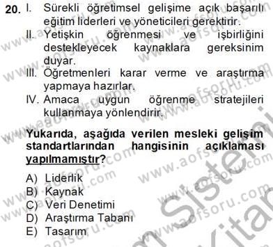 Öğretmenlikte Mesleki Gelişim Dersi 2013 - 2014 Yılı (Vize) Ara Sınavı 20. Soru