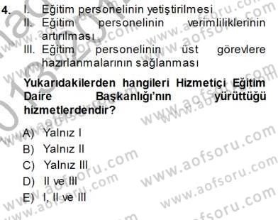 Öğretmenlikte Mesleki Gelişim Dersi 2013 - 2014 Yılı (Final) Dönem Sonu Sınavı 4. Soru