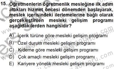 Öğretmenlikte Mesleki Gelişim Dersi 2013 - 2014 Yılı Tek Ders Sınavı 15. Soru