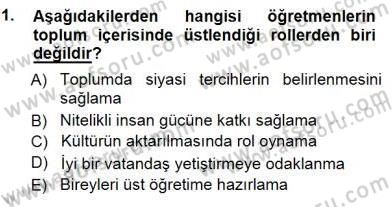 Öğretmenlikte Mesleki Gelişim Dersi 2014 - 2015 Yılı (Vize) Ara Sınavı 1. Soru