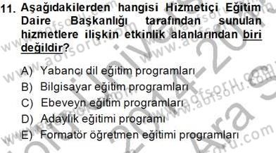 Öğretmenlikte Mesleki Gelişim Dersi 2014 - 2015 Yılı (Vize) Ara Sınavı 11. Soru