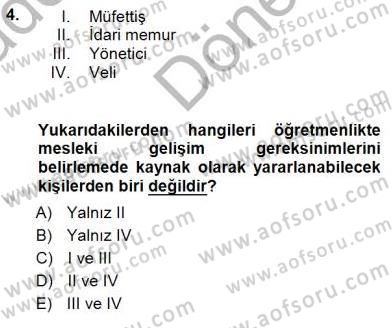 Öğretmenlikte Mesleki Gelişim Dersi 2014 - 2015 Yılı (Final) Dönem Sonu Sınavı 4. Soru