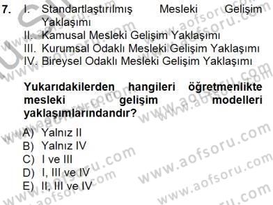 Öğretmenlikte Mesleki Gelişim Dersi 2014 - 2015 Yılı (Final) Dönem Sonu Sınavı 7. Soru