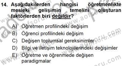 Öğretmenlikte Mesleki Gelişim Dersi 2015 - 2016 Yılı (Vize) Ara Sınavı 14. Soru