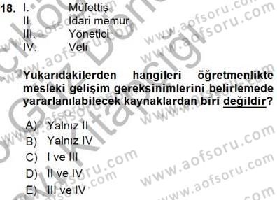 Öğretmenlikte Mesleki Gelişim Dersi 2015 - 2016 Yılı (Vize) Ara Sınavı 18. Soru