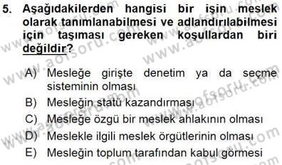 Öğretmenlikte Mesleki Gelişim Dersi 2015 - 2016 Yılı (Vize) Ara Sınavı 5. Soru