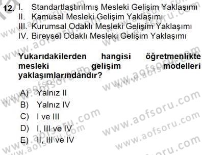Öğretmenlikte Mesleki Gelişim Dersi 2015 - 2016 Yılı (Final) Dönem Sonu Sınav Soruları 12. Soru