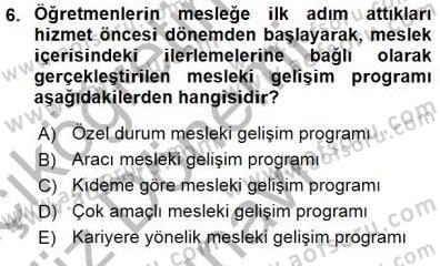 Öğretmenlikte Mesleki Gelişim Dersi 2015 - 2016 Yılı (Final) Dönem Sonu Sınavı 6. Soru