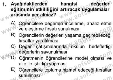 Okulöncesi Dönemde Değerler Eğitimi Dersi 2012 - 2013 Yılı (Vize) Ara Sınav Soruları 1. Soru