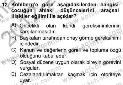 Okulöncesi Dönemde Değerler Eğitimi Dersi 2012 - 2013 Yılı (Vize) Ara Sınav Soruları 12. Soru