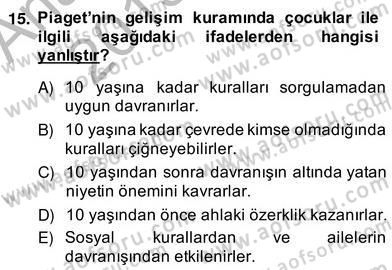 Okulöncesi Dönemde Değerler Eğitimi Dersi 2013 - 2014 Yılı (Vize) Ara Sınav Soruları 15. Soru