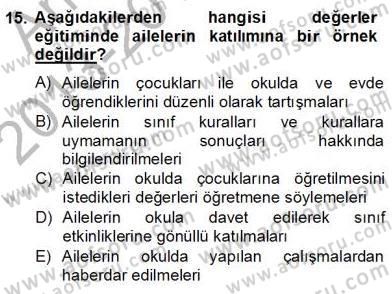 Okulöncesi Dönemde Değerler Eğitimi Dersi 2013 - 2014 Yılı (Final) Dönem Sonu Sınav Soruları 15. Soru
