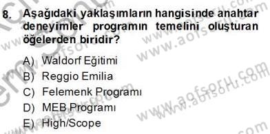 Okulöncesi Dönemde Değerler Eğitimi Dersi 2013 - 2014 Yılı (Final) Dönem Sonu Sınav Soruları 8. Soru