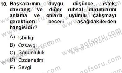 Okulöncesi Dönemde Değerler Eğitimi Dersi 2013 - 2014 Yılı Tek Ders Sınav Soruları 10. Soru