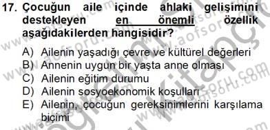 Okulöncesi Dönemde Değerler Eğitimi Dersi 2013 - 2014 Yılı Tek Ders Sınav Soruları 17. Soru