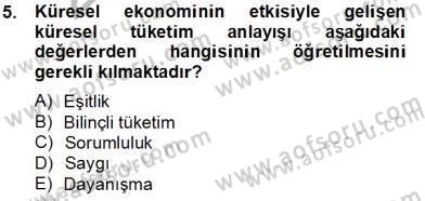 Okulöncesi Dönemde Değerler Eğitimi Dersi 2013 - 2014 Yılı Tek Ders Sınav Soruları 5. Soru