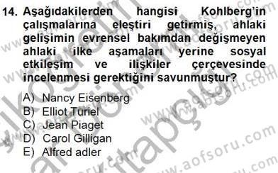 Okulöncesi Dönemde Değerler Eğitimi Dersi 2014 - 2015 Yılı (Vize) Ara Sınav Soruları 14. Soru