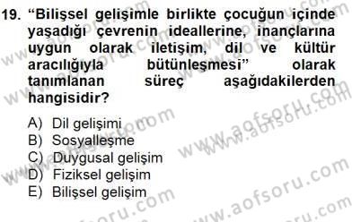 Okulöncesi Dönemde Değerler Eğitimi Dersi 2014 - 2015 Yılı (Vize) Ara Sınav Soruları 19. Soru