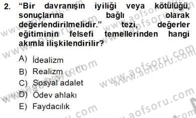 Okulöncesi Dönemde Değerler Eğitimi Dersi 2014 - 2015 Yılı (Vize) Ara Sınav Soruları 2. Soru