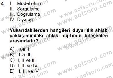 Okulöncesi Dönemde Değerler Eğitimi Dersi 2014 - 2015 Yılı (Vize) Ara Sınav Soruları 4. Soru