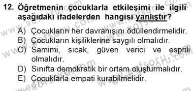 Okulöncesi Dönemde Değerler Eğitimi Dersi 2014 - 2015 Yılı (Final) Dönem Sonu Sınav Soruları 12. Soru