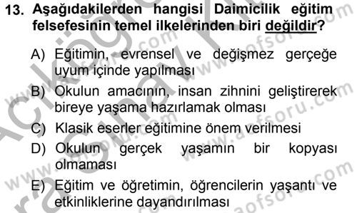 Eğitim Bilimine Giriş Dersi 2012 - 2013 Yılı (Vize) Ara Sınav Soruları 13. Soru