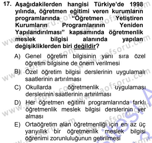 Eğitim Bilimine Giriş Dersi 2012 - 2013 Yılı (Final) Dönem Sonu Sınav Soruları 17. Soru