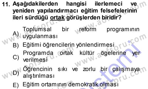 Eğitim Bilimine Giriş Dersi 2013 - 2014 Yılı (Vize) Ara Sınavı 11. Soru