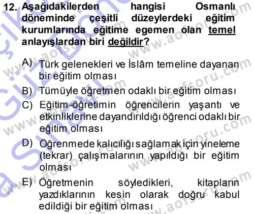 Eğitim Bilimine Giriş Dersi 2013 - 2014 Yılı (Vize) Ara Sınavı 12. Soru