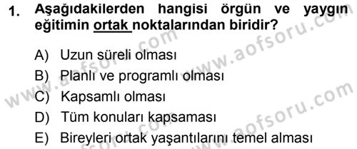 Eğitim Bilimine Giriş Dersi Ara Sınavı Deneme Sınav Soruları 1. Soru