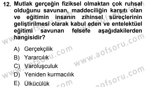 Eğitim Bilimine Giriş Dersi Ara Sınavı Deneme Sınav Soruları 12. Soru