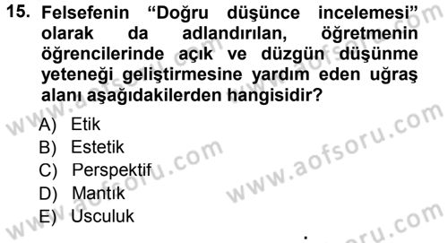 Eğitim Bilimine Giriş Dersi Ara Sınavı Deneme Sınav Soruları 15. Soru