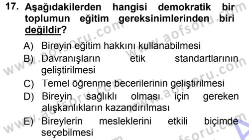 Eğitim Bilimine Giriş Dersi Ara Sınavı Deneme Sınav Soruları 17. Soru