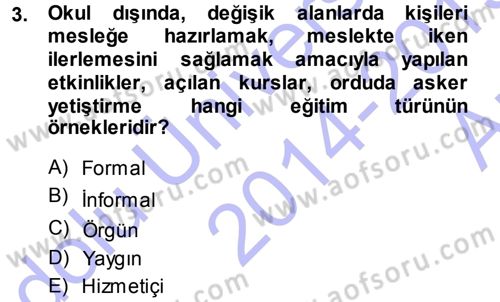 Eğitim Bilimine Giriş Dersi Ara Sınavı Deneme Sınav Soruları 3. Soru