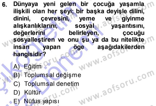 Eğitim Bilimine Giriş Dersi Ara Sınavı Deneme Sınav Soruları 6. Soru