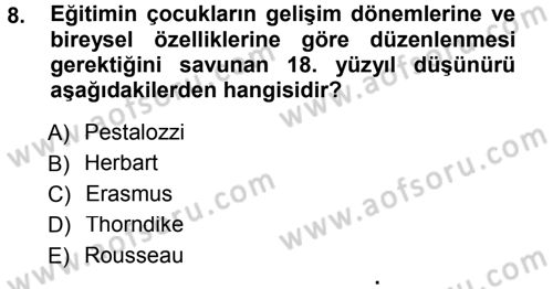 Eğitim Bilimine Giriş Dersi Ara Sınavı Deneme Sınav Soruları 8. Soru