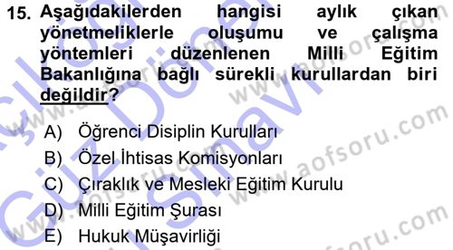 Eğitim Bilimine Giriş Dersi 2015 - 2016 Yılı (Final) Dönem Sonu Sınavı 15. Soru