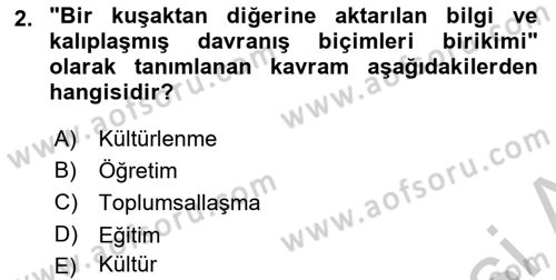Eğitim Bilimine Giriş Dersi 2016 - 2017 Yılı 3 Ders Sınav Soruları 2. Soru