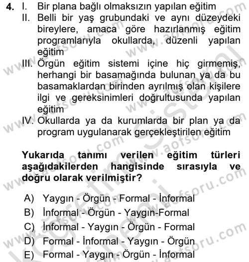 Eğitim Bilimine Giriş Dersi 2017 - 2018 Yılı (Vize) Ara Sınav Soruları 4. Soru