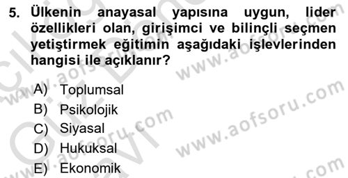 Eğitim Bilimine Giriş Dersi 2023 - 2024 Yılı (Vize) Ara Sınav Soruları 5. Soru