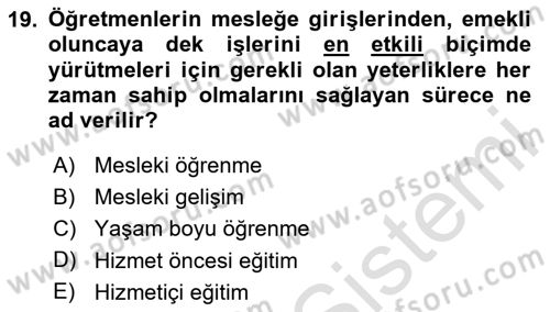 Eğitim Bilimine Giriş Dersi 2023 - 2024 Yılı Yaz Okulu Sınav Soruları 19. Soru