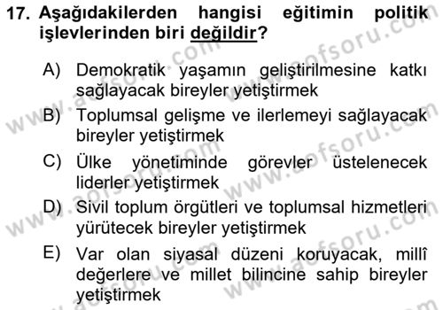 Eğitim Bilimine Giriş Dersi 2024 - 2025 Yılı Yaz Okulu Sınav Soruları 17. Soru