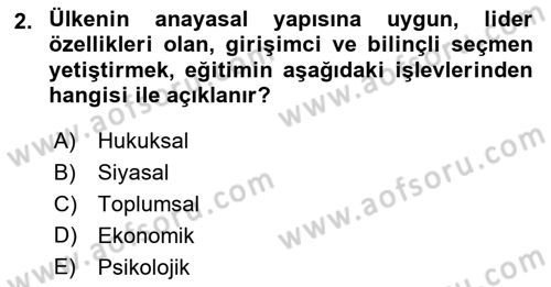 Eğitim Bilimine Giriş Dersi 2024 - 2025 Yılı Yaz Okulu Sınav Soruları 2. Soru