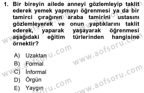 Eğitim Bilimine Giriş Dersi 2025 - 2026 Yılı (Final) Dönem Sonu Sınav Soruları 1. Soru