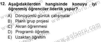 Öğretim İlke Ve Yöntemleri Dersi 2012 - 2013 Yılı (Final) Dönem Sonu Sınav Soruları 12. Soru