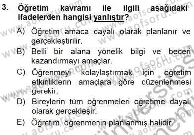 Öğretim İlke Ve Yöntemleri Dersi 2012 - 2013 Yılı (Final) Dönem Sonu Sınav Soruları 3. Soru
