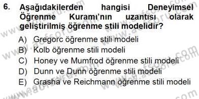 Öğretim İlke Ve Yöntemleri Dersi 2012 - 2013 Yılı (Final) Dönem Sonu Sınav Soruları 6. Soru