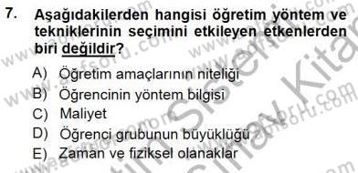 Öğretim İlke Ve Yöntemleri Dersi 2012 - 2013 Yılı (Final) Dönem Sonu Sınav Soruları 7. Soru