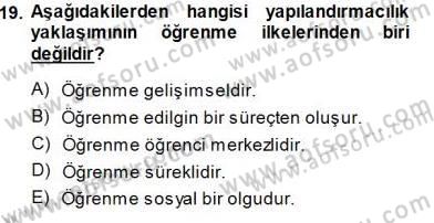Öğretim İlke Ve Yöntemleri Dersi 2013 - 2014 Yılı (Final) Dönem Sonu Sınav Soruları 19. Soru
